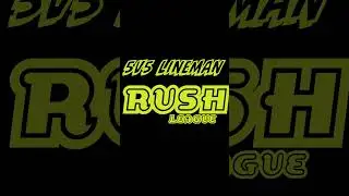 5v5 Lineman RUSH marketing