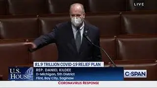Congressman Kildee on Passing Budget Resolution, A Key Tool to Accelerate Passing COVID-19 Relief
