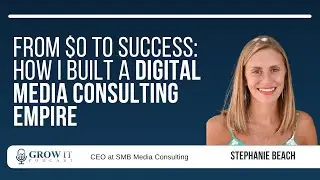 From $0 to Success: How I Built a Digital Media Consulting Empire