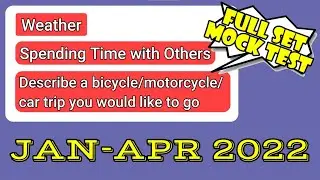 Full Set Mock Test | IELTS Speaking | JAN-APR 2022 Topics | Free Materials | IELTS