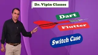 #12 Switch Case in Dart Flutter | Dr. Vipin Classes