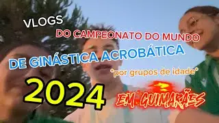 ACRO 2024 WAGC — Team Portugal official vlog
