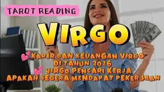 💕KARIR DAN KEUANGAN VIRGO DI TAHUN 2026 DAN VIRGO PENCARI KERJA APAKAH SEGERA MENDAPAT PEKERJAAN?💕