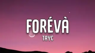 Tayc - For&eacute;v&agrave; (Letra/Lyrics)