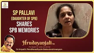SP Pallavi (Daughter Of SPB) About SP Balasubrahmanyam | Song by SP Pallavi |  #Hrudayanjali​​​