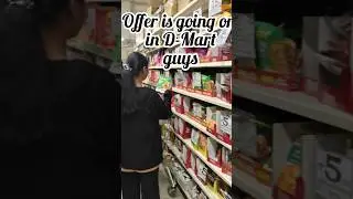 D-Mart offer is going on guys go and shop now.