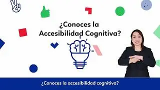 Cápsula Accesibilidad Cognitiva