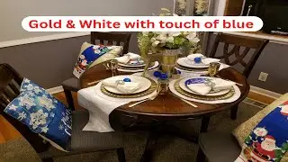 Gold white with a touch of blue Christmas Tablescape | DECORATE WITH ME