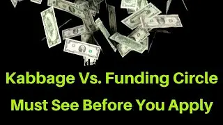 Kabbage vs Funding Circle | Must See Before You Apply