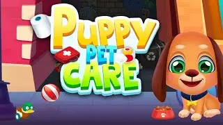 Puppy care guide games for girl : GamePlay