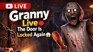 GRANNY LIVE 😱 | Smooth Gameplay | No Fear Only Skills 🔥