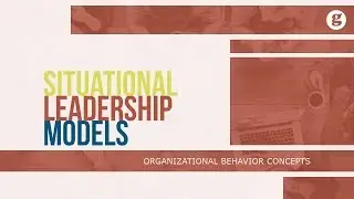 Situational Leadership Models