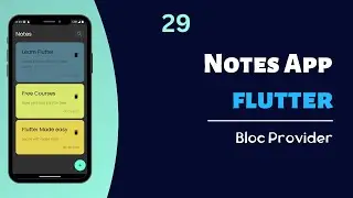 Flutter Build Notes App With Hive -  Bloc Provider