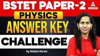 Bihar STET Answer Key 2024 | Bihar STET Physics Answer Key 2024