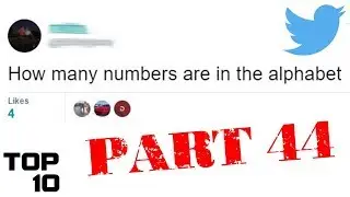 Top 10 Dumbest Tweets - Part 44