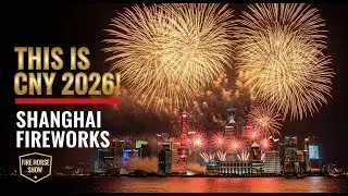 Shanghai Chinese New Year 2026 LIVE 🎆 | 24/7 Virtual Fireworks & Fire Horse Show