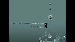 Imperative Reaction - As We Fall - Further to Fall