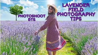 LAVENDER FIELD PHOTOSHOOT IN NATURAL LIGHT |  PHOTOSHOOT BEHIND THE SCENES | RICHMOND LAVENDERLAND