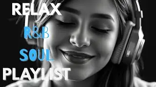 Soul R&B 🎶 Emotional Love Songs & Smooth Chill Mood 🔴 24/7 LIVE