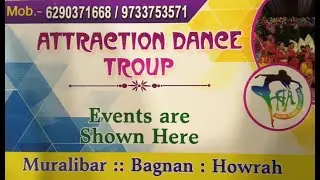 ATTRACTION DANCE TROUP  ** পরি -ভাটিয়া নবোদয় সংঘ