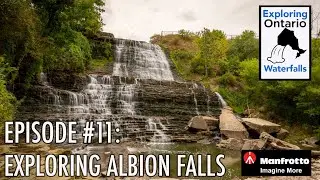 Albion Falls Waterfall: Exploring Ontario’s Waterfalls Episode #11