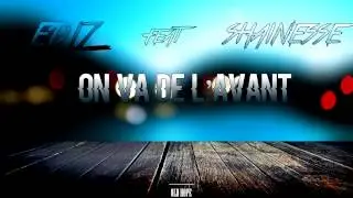EDLZ Ft. SHAINESSE - On va de l'avant