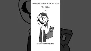 Can you solve it? #funny #riddles #animation #dance #offward #viralvideo #shorts #newcharacter #sub