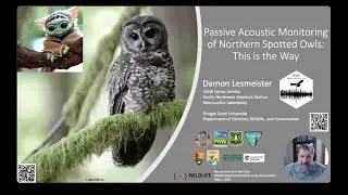 Damon B. Lesmeister: Passive Acoustic Monitoring of Northern Spotted Owls: This Is the Way