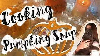 Cooking /// Вкуснейший суп-пюре из тыквы к Halloween 🎃 // Happy Halloween !