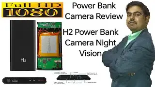 Power Bank Camera H2 // H2 Power Bank Camera Review // Power Bank Camera Full HD Night Vision
