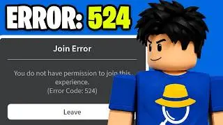 How to Fix Roblox Errod Code 524 (Join Error)
