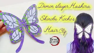 Making Shinobu Kocho's Butterfly Hair air Clip lip | Purple Butterfly Hair Clip Full Tutorial 