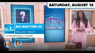 BB24 Why ___ Lost Week 6 | Big Brother 24
