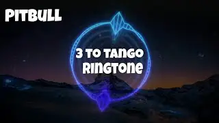 |  Pitbull - 3 to tango&mdash; ringtone | PE Music |