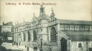 Dewsbury Library And Baths Now