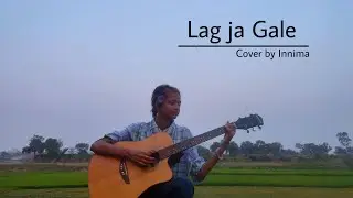 Lag Jaa Gale || Lata Mangeshkar || Woh Kaun Thi || Cover By Innima Roshni