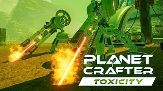 Wir bauen weiter aus - Planet Crafter Toxicity #09