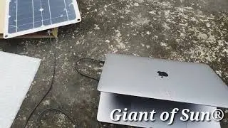 【GiantofSun】Solar panel charging apple notebook MacBook Pro measured charging, the sun isalittle hot