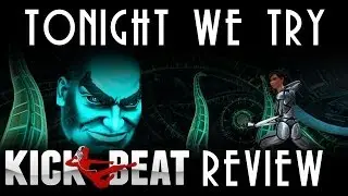 TWT - Kickbeat Review