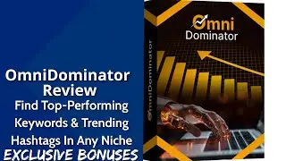 OmniDominator Review | Find Top-Performing Keywords & Trending Hashtags In Any Niche