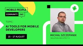 Mobile People Community Day - Android - AI tools for Mobile developers