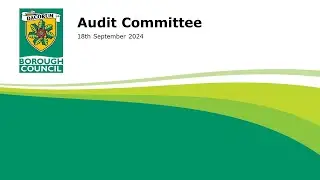 Audit Committee - 18 September 2024