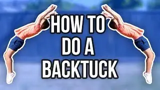 How To Do a Standing Back Tuck! *5 Easy Steps*