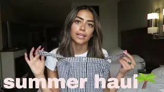 SUMMER CLOTHING HAUL 2018!