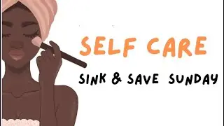 SINK & SAVE SUNDAY: $262 into 🧘🏾&zwj;♂️Self Care 🧘🏾&zwj;♂️ &  🏀 Sinking Fund Madness! 🏀