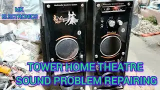 Tower home theatre sound problem repairing