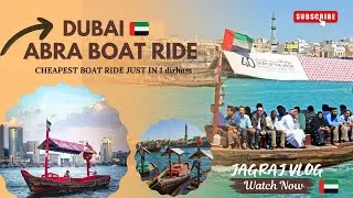 Dubai Abra Ride (Boat ride), DUBAI OLD SOUK, Bur Dubai Vlog , Punjabi vlog , uae 🇦🇪 #dubai #uae 