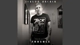 Trouble