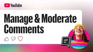 YouTube Comments: Replying, Filtering and Moderating