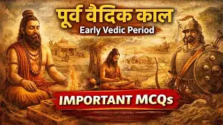 पूर्व वैदिक काल | Political System, Society, Economy & Religion | Important Questions | History